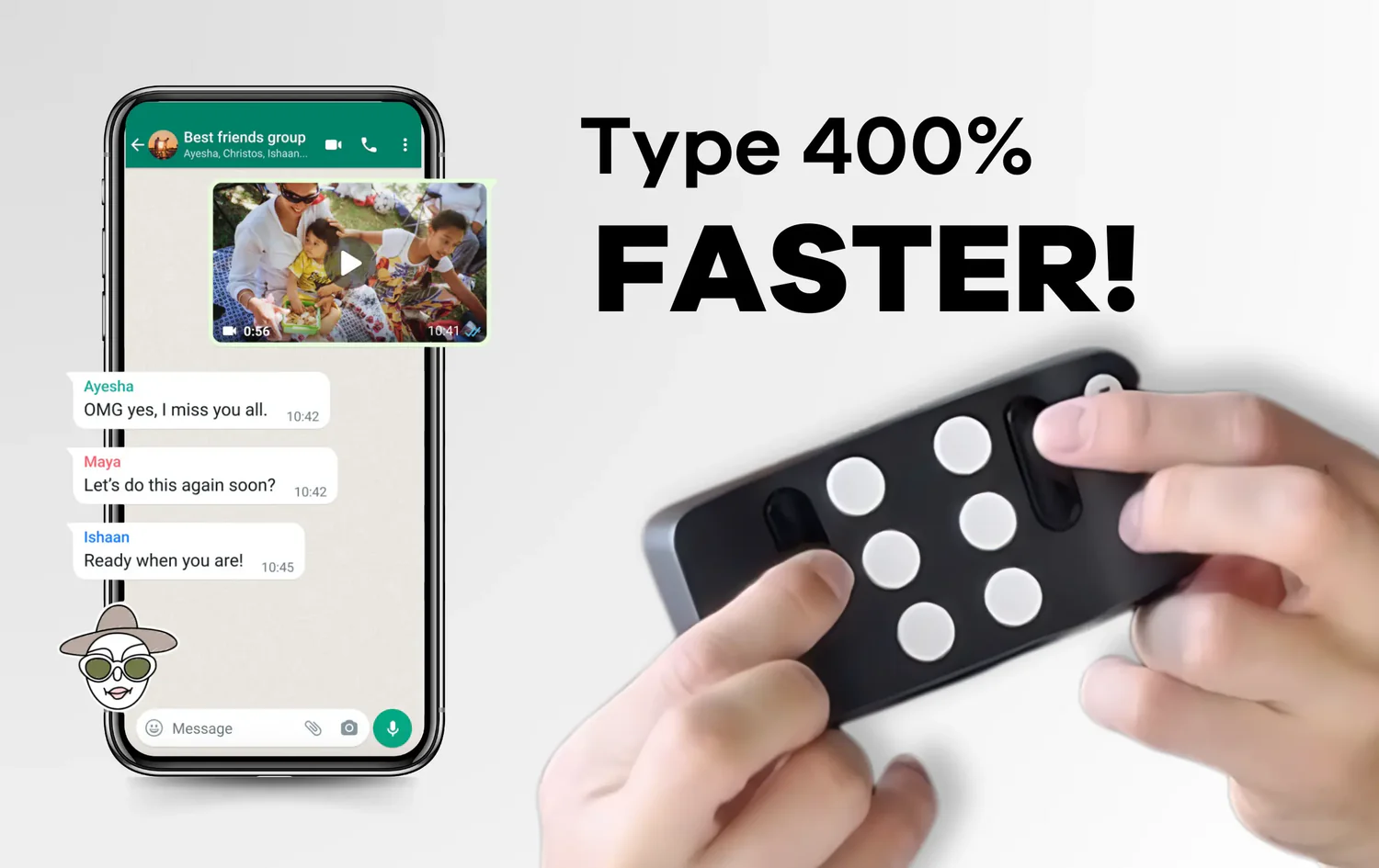 An image showing how you can type 400 faster with the Hable keyboard instead of using the phone screen braille input.